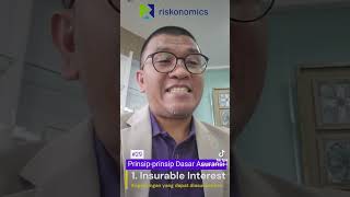 29 Prinsipprinsip Dasar asuransi  1 Insurable interest [upl. by Eissak]