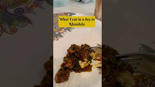 What I eat in a day in Khandala Lonavala⛰️🤘🏻shortsviral viralvideo recipe [upl. by Ferriter]