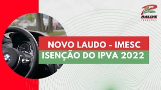 Isencao PCD IPVA 2022 Novo Laudo E Recadastramento IMESC [upl. by Mozza869]