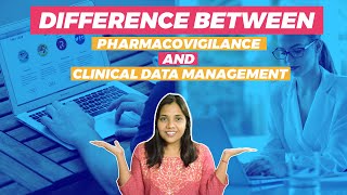 Difference Between Clinical Data Management And Pharmacovigilance  CDM Vs Pharmacovigilance [upl. by Adirehs]