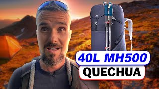 SAC 40L MH500 QUECHUA DECATHLON  Test amp Avis Indépendant [upl. by Lalitta]