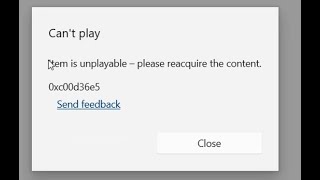 Cant play Item is unplayable please reacquire the content 0xc00d36e5  MOOV atom not found [upl. by Attenyw]