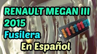 DIAGRAMA de FUSIBLES Renault Megan III Año 2015  En Español [upl. by Alleunam]