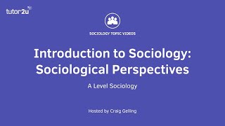 Sociological Perspectives  Introduction to ALevel Sociology [upl. by Linneman]