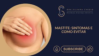 Mastite sintomas e como evitar [upl. by Yeznil864]