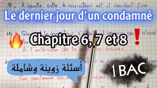 le dernier jour dun condamné 2021 chapitre 6 7 et 8  Questions et Réponses1 BAC BIOF [upl. by Rodama214]