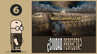 NEBUCHADNEZZAR gameplay español Ep 6  ¿CIUDAD PERFECTA [upl. by Eeresid703]