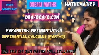 How to do parametric differentiation differentiation of parametric functionsBBA MathsBCA Maths [upl. by Kalvn]