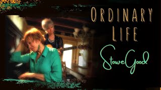 Ordinary Life Song – The Beauty of an Ordinary Life  StoweGood [upl. by Attenod416]