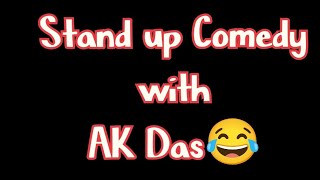 Stand up ComedyPolice Entertainment TeamAK Das [upl. by Tsenrae]