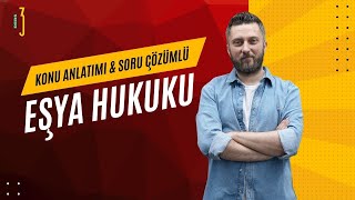 3 EŞYA HUKUKU  AYNİ HAKLARIN ÖZELLİKLERİ  20242025 GÜNCEL [upl. by Nnaycnan19]