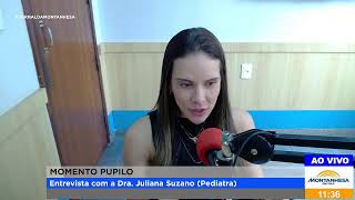 MOMENTO PUPILO  Dra Juliana Suzano Pediatra [upl. by Hannej]