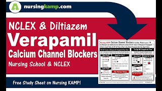 What is the Diltiazem verapamil Cardiac Meds Calcium Channel Blocker Nursing KAMP NCLEX 2019 [upl. by Ahseram265]