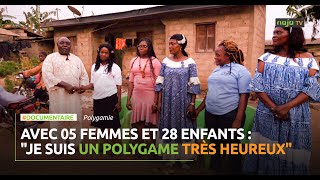 Avec 05 femmes et 28 enfants quotJe suis un Polygame très heureuxquot [upl. by Allsopp]