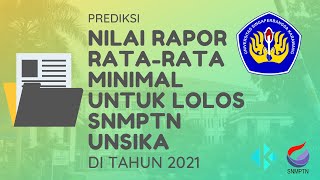 Nilai RataRata Rapor Minimal untuk Lolos SNMPTN Unsika 2021 [upl. by Notlil]