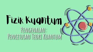 Fizik Kuantum 1  Jasad Hitam [upl. by Furlani]