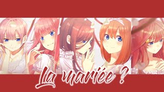 EXPLICATION DE LA MARIÉE  The Quintessential Quintuplets Analyse MangaGotoubun No Hanayome [upl. by Ab]