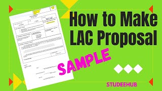 HOW TO MAKE PROJECT PROPOSAL FOR LAC SESSIONSTUDEEHUB [upl. by Ytrebil377]