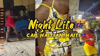 Night Life 🇭🇹 Cap HaitienHaiti  Most Famous Tourist Spot In Cap Haitian okap ayiti haitivlog [upl. by Nairdna549]