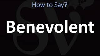 How to Pronounce Benevolent CORRECTLY [upl. by Anaytat317]