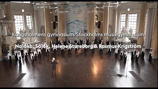 Åk 3 vid Stockholms MusikgymnasiumKungsholmens gymnasium Helene Stureborg dirigent [upl. by Ongun]