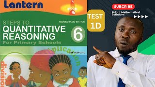 Test 1D of Steps to Quantitative Reasoning for Primary Schools Book 6 [upl. by Gnus]