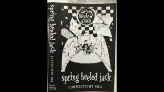 Spring Heeled Jack Demo  Connecticut Ska Full Demo [upl. by Kisung503]