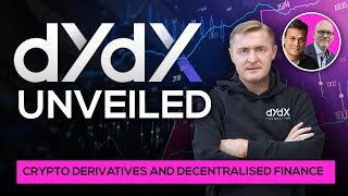 dYdX Unveiled Crypto Derivatives and Decentralised Finance [upl. by Collum]