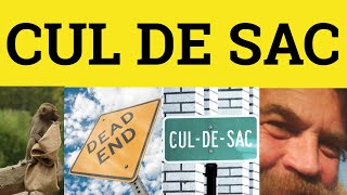 Cul de Sac  Cul De Sac Meaning  Cul De Sac Examples  Cul de Sac Pronunciation French in English [upl. by Attelrahc]