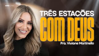 TRÊS ESTACÕES COM DEUS  VIVIANE MARTINELLO [upl. by Gingras]