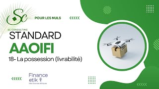 Comprendre le Standard 18 de lAAOIFI  La Possession Qabd en Finance Islamique 📜 [upl. by Arnulfo729]