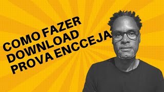 Como Fazer Download Prova Encceja [upl. by Keynes]