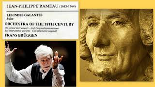 Jean Philippe Rameau Les Indes Galantes Suite excerpt [upl. by Lennej]