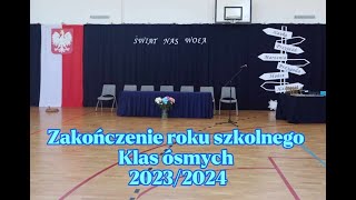 Zakończenie roku szkolnego klas ósmych [upl. by Ruddie224]