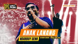 Ndarboy Genk  Anak Lanang Official Live Perform Yogyakarta [upl. by Merwin]