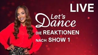 LIVE 🔴 Die Reaktionen nach Show 1  Let’s Dance 2024 [upl. by Atirys]