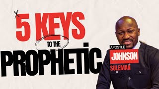 HOW TO OPERATE IN THE PROPHETIC GENUINELY  APOSTLE JOHNSON SULEMAN [upl. by Nednal651]