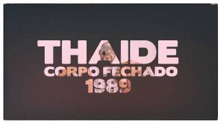 Thaide  Corpo Fechado Clássico [upl. by Akerahs684]