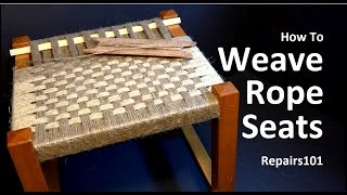 How to Weave Rope Seats [upl. by Ylicec]