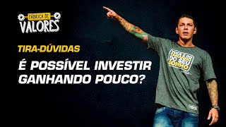 Aula Gratuita  Como Investir Ganhando Pouco  Evandro Guedes  Fábrica de Valores [upl. by Burk209]