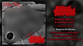 Clinical Regurgitation  Rancid Smellz amp Putrid Flesh MC FULL EP 2023  Goregrind [upl. by Fredela]