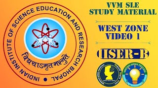 VVM SLE 202122  WEST ZONE Video 1  IISER BHOPAL  Igniting Indian Techeez [upl. by Mcmurry]