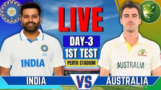 India vs Australia 1st Test Day 3  IND vs AUS Live Match  Live Cricket Match Today  IND vs AUS [upl. by Furey]