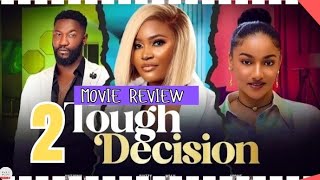 TOUGH DECISION  2 Trending Nollywood Nigerian Movie Review Anthony Woode Sophie 2024 [upl. by Okikuy871]