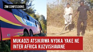 Mukadzi Atsikirwa Nyoka Yake Ne Inter Africa KuZvishavane [upl. by Hu]