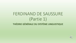 Cours 3 FERDINAND DE SAUSSURE Théorie du système [upl. by Atekahs191]