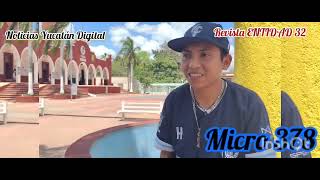 MICRO378ENTREVISTA NOTICIERO YUCATAN DIGITAL [upl. by Yonina]