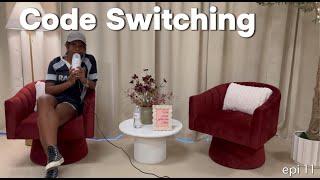 Code Switching  Elaborate with K  EP 11 [upl. by Naples439]