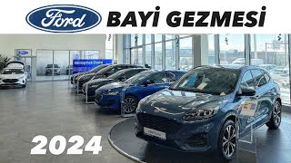 FORD BAYİ GEZMESİ  HANGİ ARAÇLAR VAR 2024 ARAÇ FIYATLARI  FORD SÖNMEZ KOÇ [upl. by Millicent]