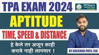 Town planning Assistant TPA Exam 2024  Aptitude L1 Time Speed amp Distance  IITians Academy Pune [upl. by Arleyne]